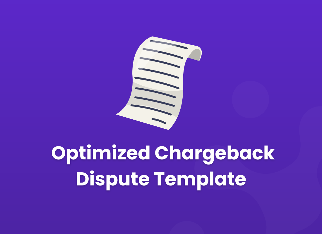 Optimized Chargeback Dispute Template